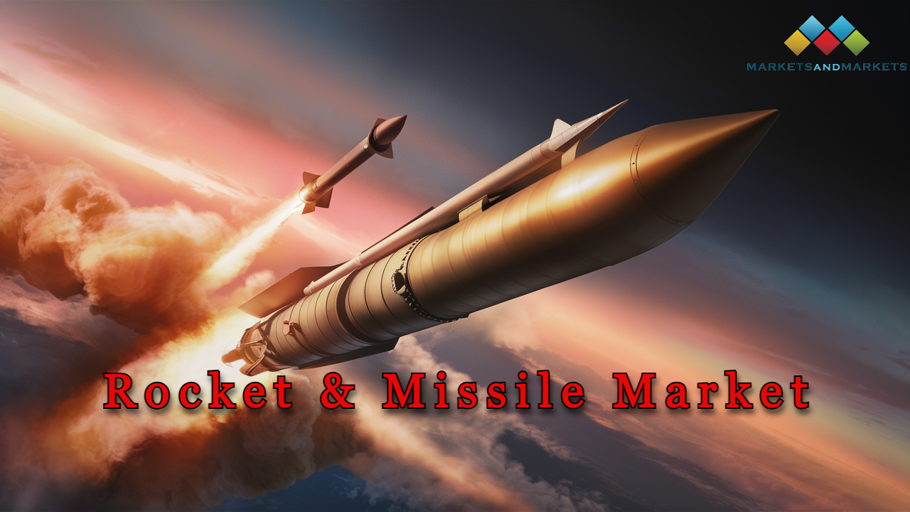 Rocket and Missile Market