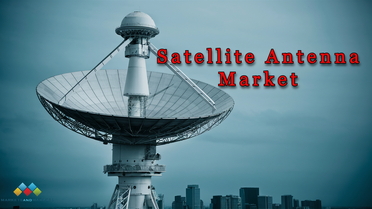 Satellite Antenna Market